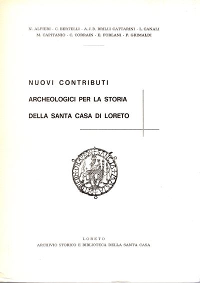 A.A.V.V., Nuovi contributi archeologici per la storia della Santa Casa di Loreto