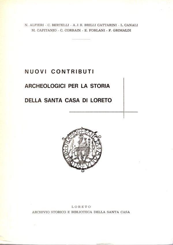 A.A.V.V.  Nuovi contributi archeologici per la storia della Santa Casa di Loreto.  Fano, 1969.  Pp. 112, tavole. 18. Legatura  ed. ottimo stato raro. Contiene anche  Monete di varie zecche italiane co