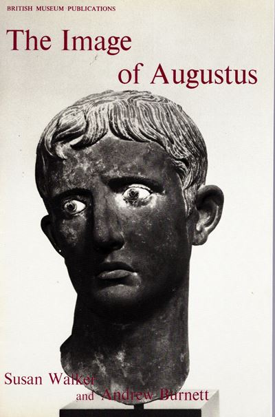 WALKER Susan e BURNETT Andrew, The Images of Augustus - Londra, 1981, 47 pp., illustrazioni nel t...