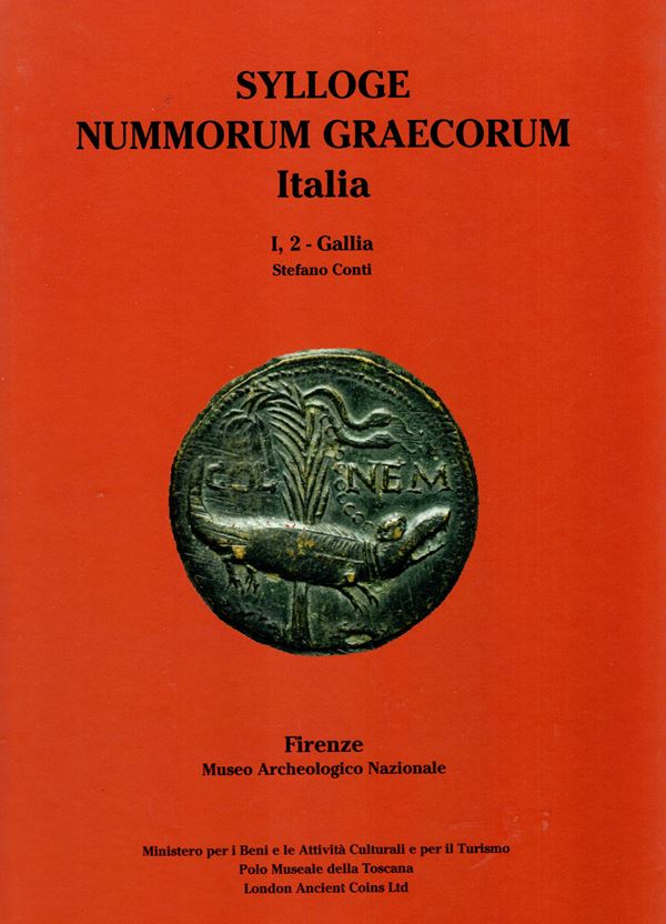 CONTI  Stefano  – Sylloge Nummorum Graecorum Italia I,2 –Gallia. Firenze, 2021. Pp.122, ill. a colori nel testo. legatura ed. ottimo stato