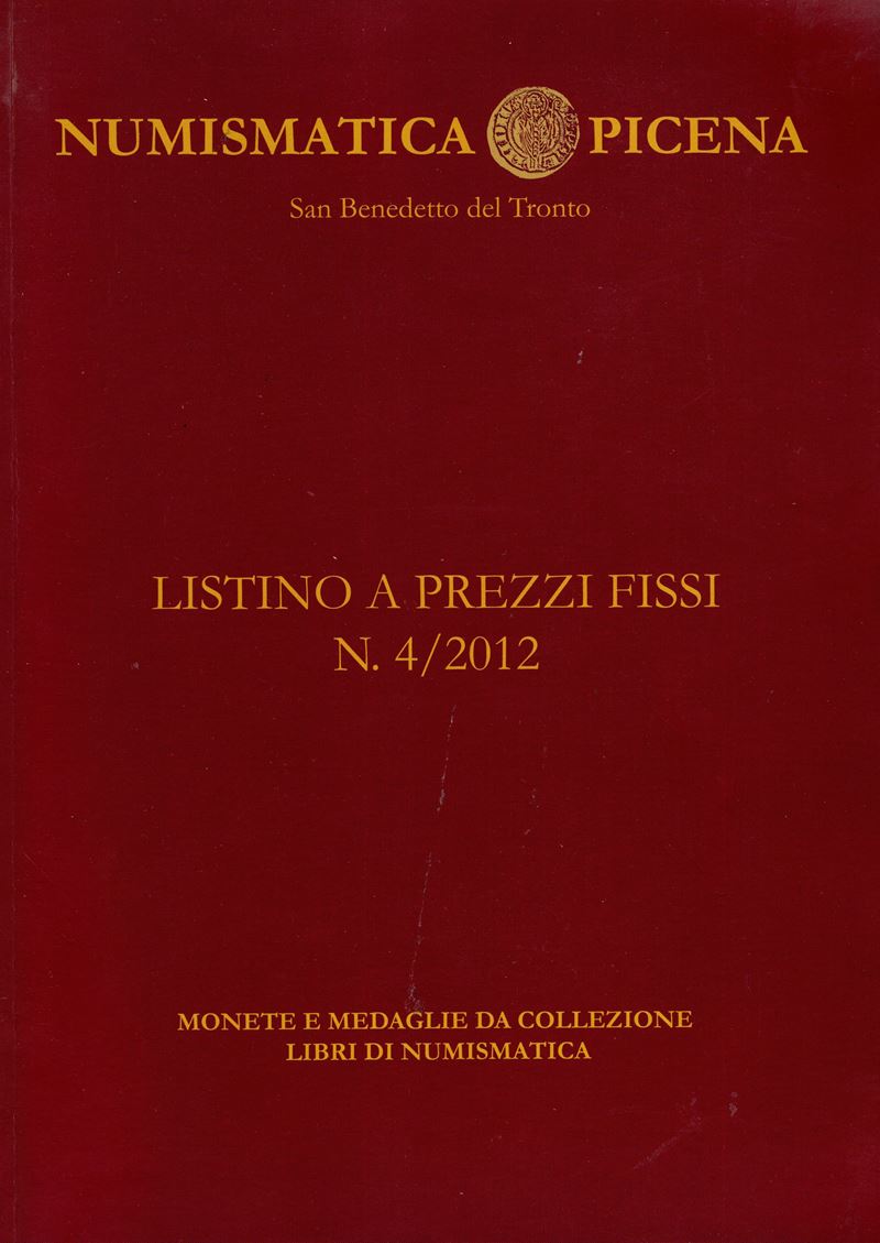 NUMISMATICA PICENA, Listino a prezzi fissi N. 4, anno 2012