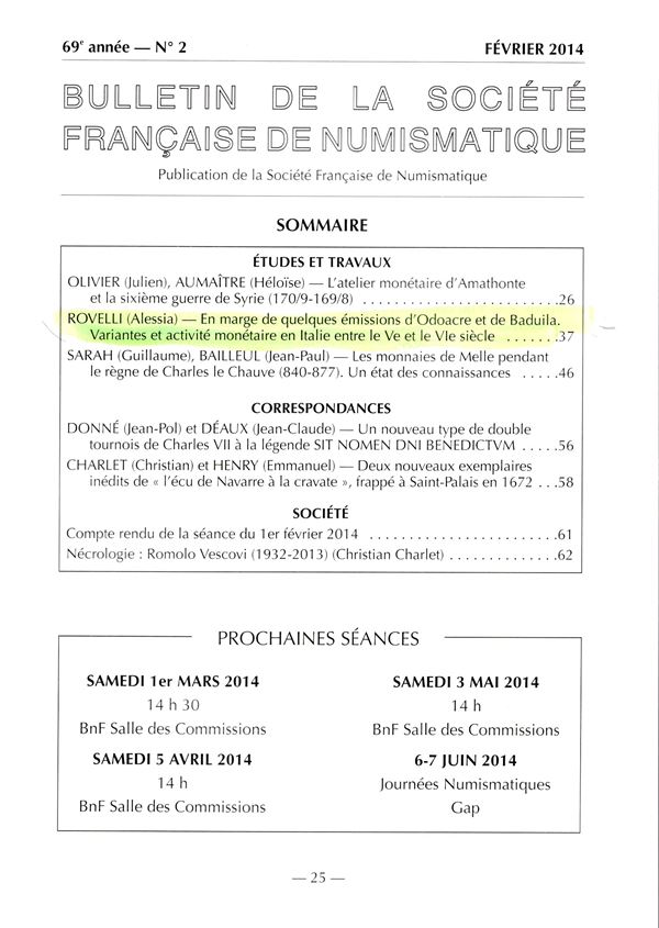 ROVELLI Alessia - Emn marge de quelques emissions d'Odoacre et de Baduila. Variantes et activité en Italie entre le Ve et le Vile siecle. Paris, 2014.  pp 37-45, ill. nel testo. brossura ed. ottimo st