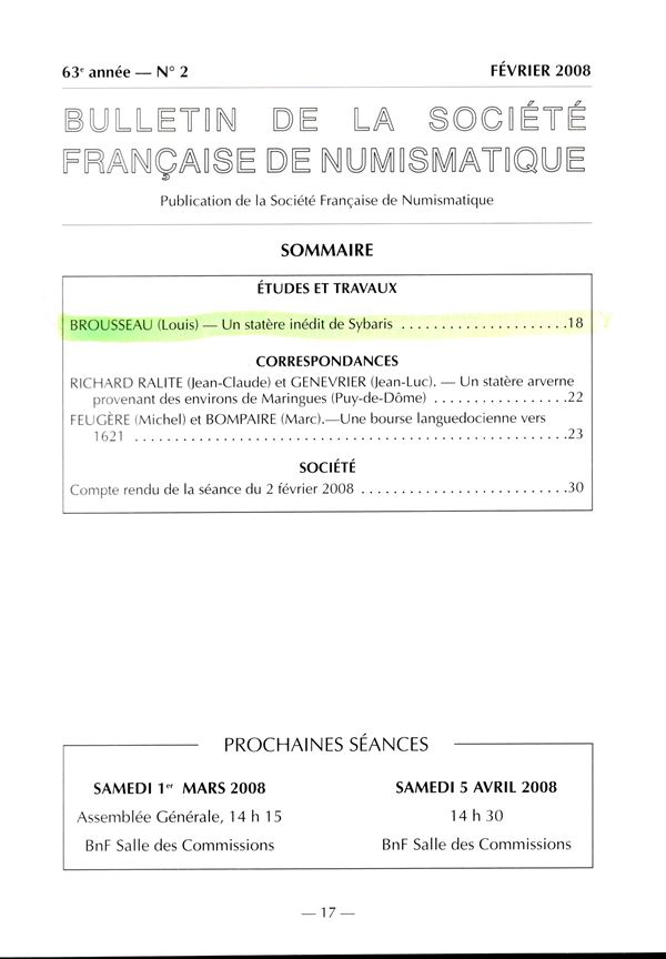 BROUSSEAU Louis - Un statere inedit de Sybaris. Paris, 2008.  pp 18-22- ill. nel testo. brossura ed. ottimo stato.