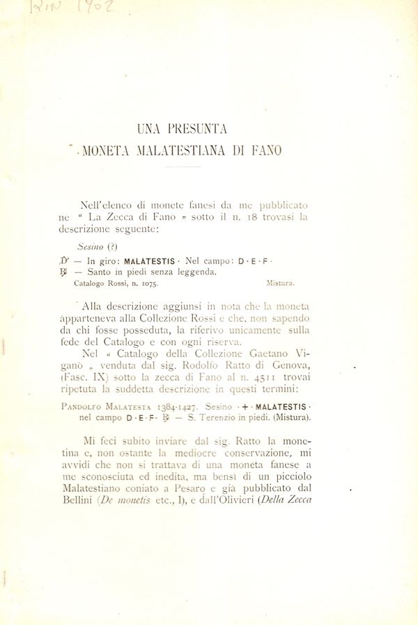 CASTELLANI G. - Una presunta moneta malatestina di Fano. Milano, 1902. pp 201-203. Brossura ed. buono stato.