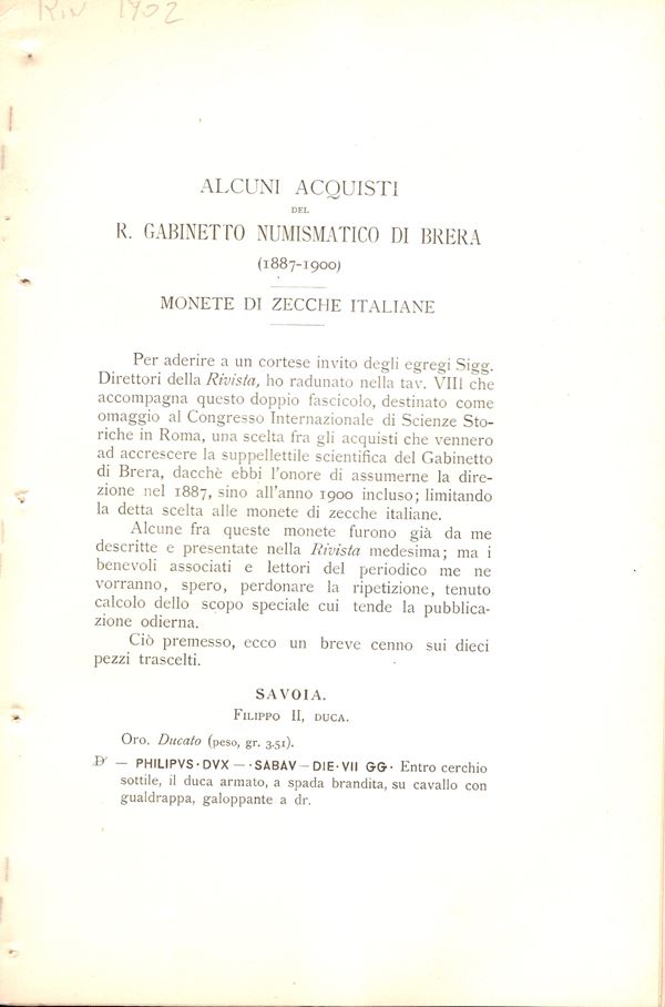 AMBROSOLI Solone - Alcuni acquisti del R. Gabinetto Numismatico di Brera 1887-1900. Monete di xecche italiane. Milano, 1902. pp 217-226, tavole 1. Brossura ed. buono stato, molto raro. Zecche dei Savo