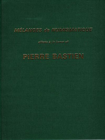 Huvelin H., Christol M., Gautier G., Mélanges de numismatique, in onore di Pierre Bastien per il ...