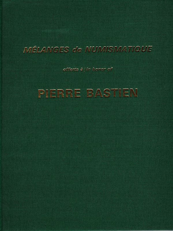 HUVELIN H. - CHRISTOL M. - GAUTIER G. - Melanges de numismatique offerts a \ in honor of Pierre Bastien a l'occasion de son  75° anniversaire. Wetteren, 1987. pp. xxxiii - 382,  tavv. 29. rilegatura r
