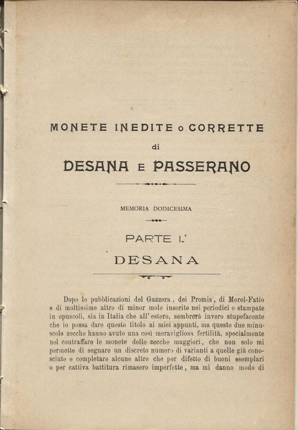 GRILLO  G. - Monete  inedite o corrette di Desana e Passerano. Milano, 1907. pp. 16, tavv. 4. brossura ed. sciupata, interno buono stato, molto raro.