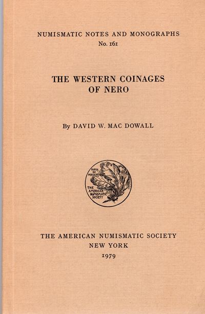 Mac Dowall D.W., The Western Coinage of Nero, N.N.A.M. 161