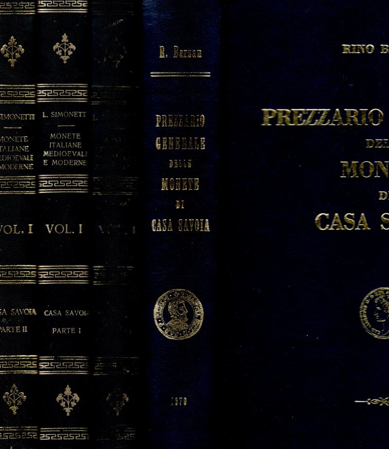 Simonetti Luigi – Monete Italiane Medioevali e Moderne. Casa Savoia. 3 Volumi Completo. +1 Volume...