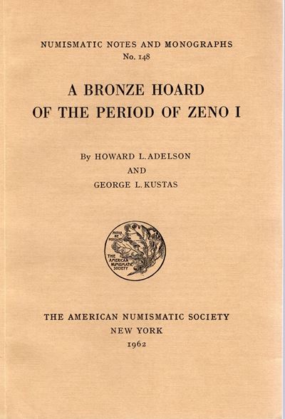 ADELSON H. L. e KUSTAS G. L., Hoard di bronzo dell'epoca di Zenone I, N.N.A.M. 148