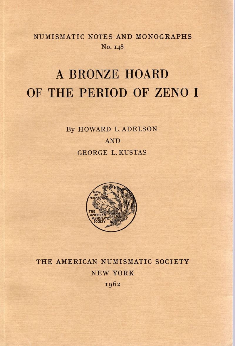 ADELSON H. L. e KUSTAS G. L., Hoard di bronzo dell'epoca di Zenone I, N.N.A.M. 148