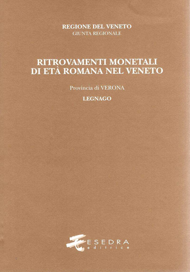 BIONDANI F., Ritrovamenti monetali di età romana nel Veneto. Provincia III: Verona. Vol. 2