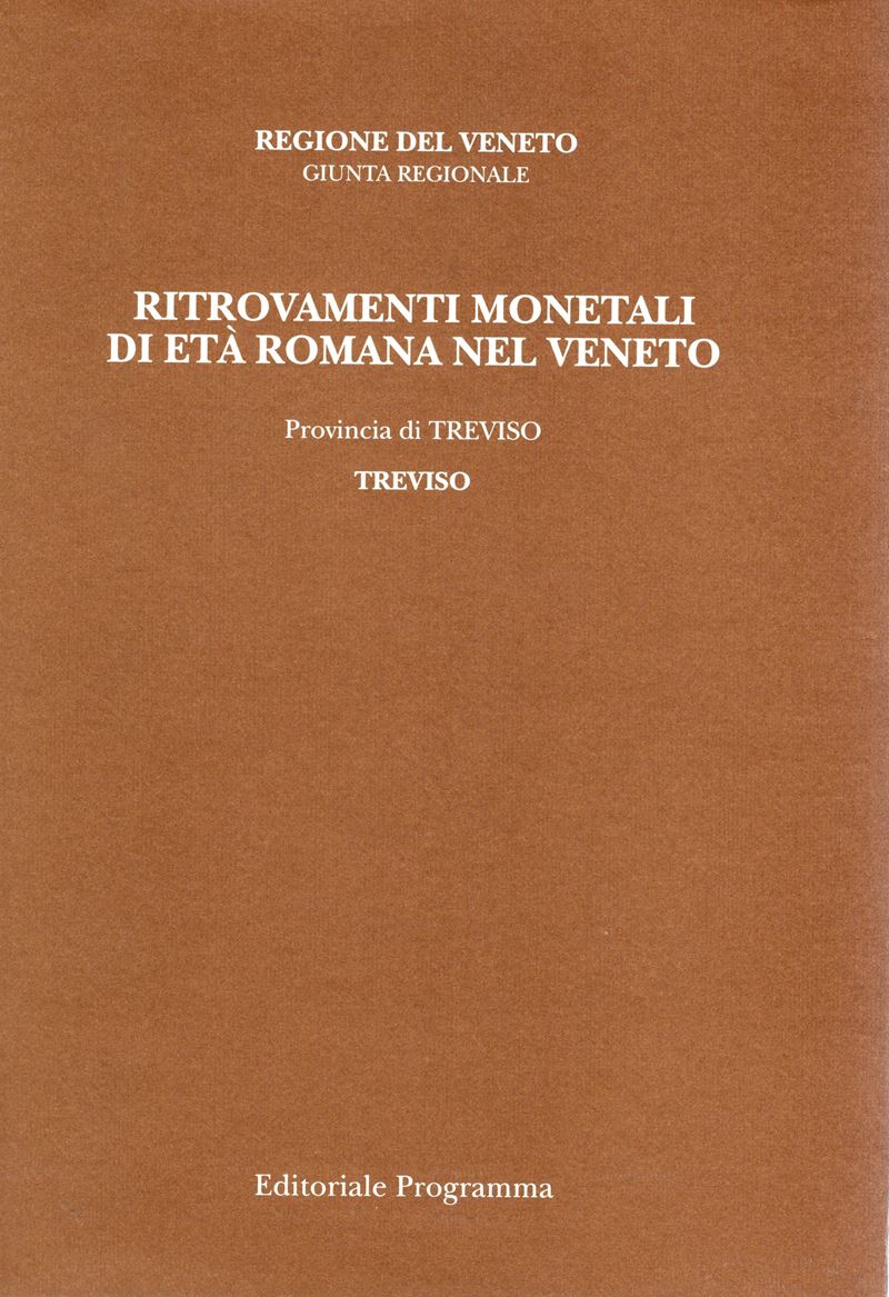 Bernardelli A., Callegher B., Gorini G., Sacocci A., Ritrovamenti monetali di età romana nel Vene...