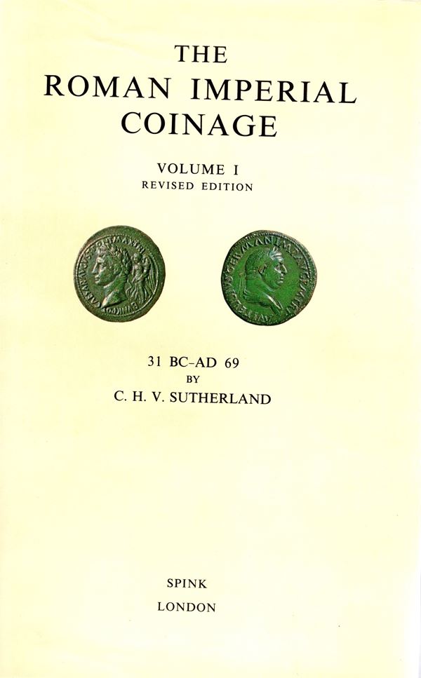 SUTHERLAND C.H.V. - R.I.C. vol. 1. London, 1984. Revised edition. Pp xxii - 304,  tavv. 32. rilegatura editoriale, interno ottimo stato.