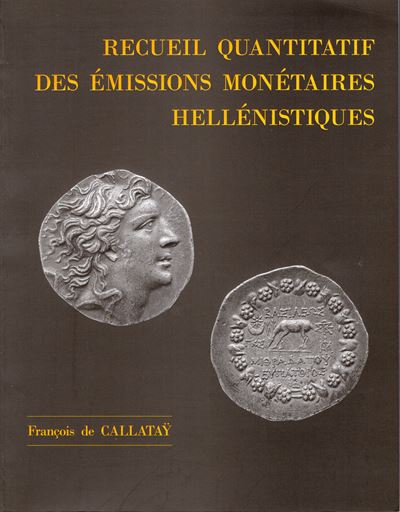 De Callatay F., Recueil quantitatif des émissions monétaires hellénistiques
