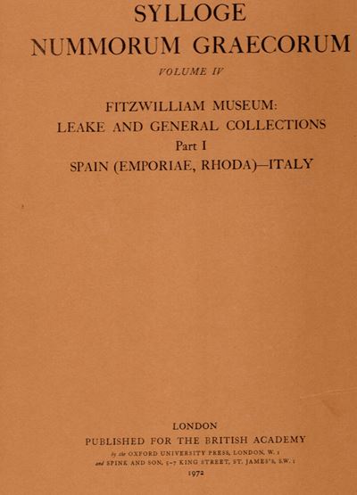 Fitzwilliam Museum, Sylloge Nummorum Graecorum, Vol. IV: Leake e collezione generale Parte I, Spa...