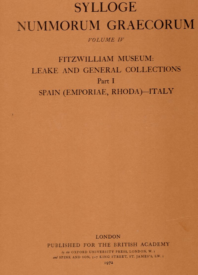 Fitzwilliam Museum, Sylloge Nummorum Graecorum, Vol. IV: Leake e collezione generale Parte I, Spa...