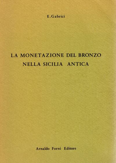Gabrici E., La monetazione del bronzo nella Sicilia antica