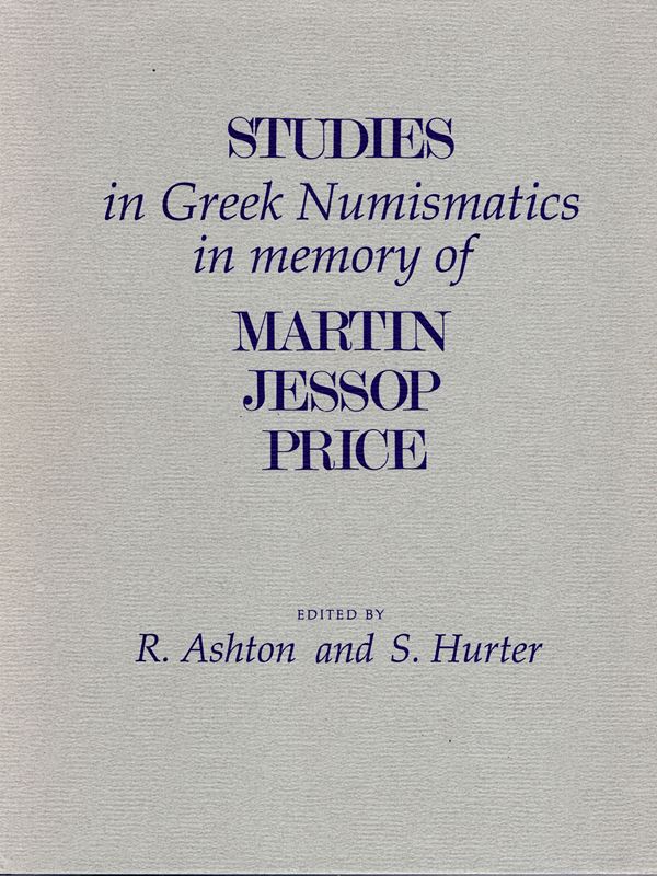 A.A.V.V. – Studies in Greek Numismatics in memory of Martin Jessop Price. London, 1978. Pp. xiii 400, tavole. 79. Rilegatura editoriale ottimo  stato, importanti lavori di numismatica greca e greca im