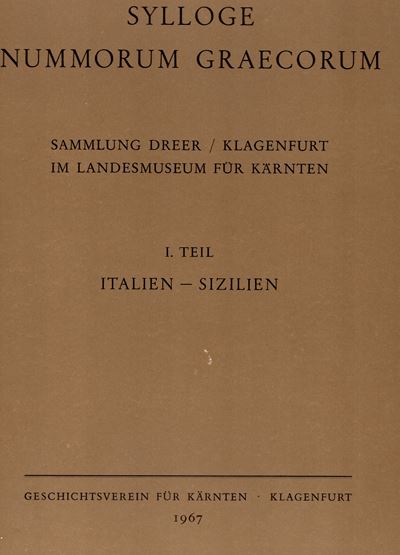SYLLOGE NUMMUMMORUM GRAECORUM, Catalogo della Collezione Dreer, Klagenfurt, 1967