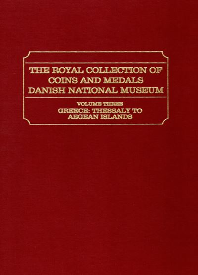 SYLLOGE NUMMORUM GRAECORUM, Volume III. Grecia: Tessaglia alle Isole Egee, rilegatura editoriale,...