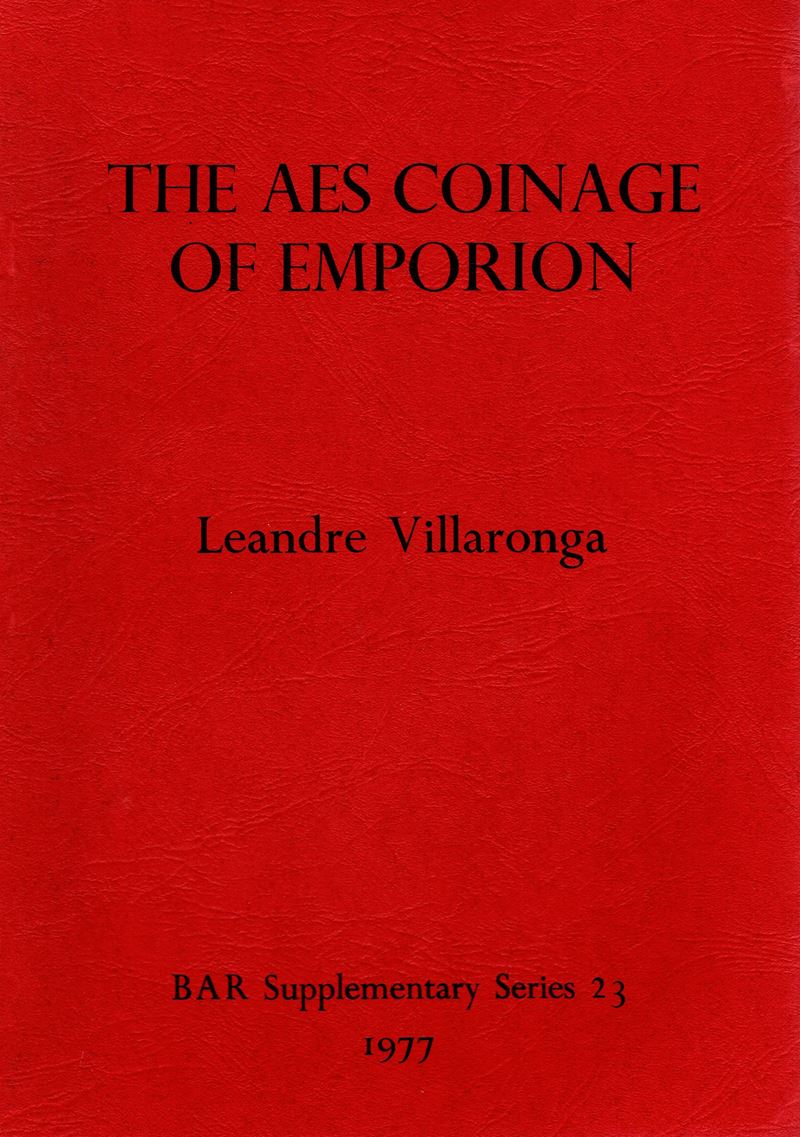 Villaronga L., The Aes Coinage of Emporion, Oxford 1977