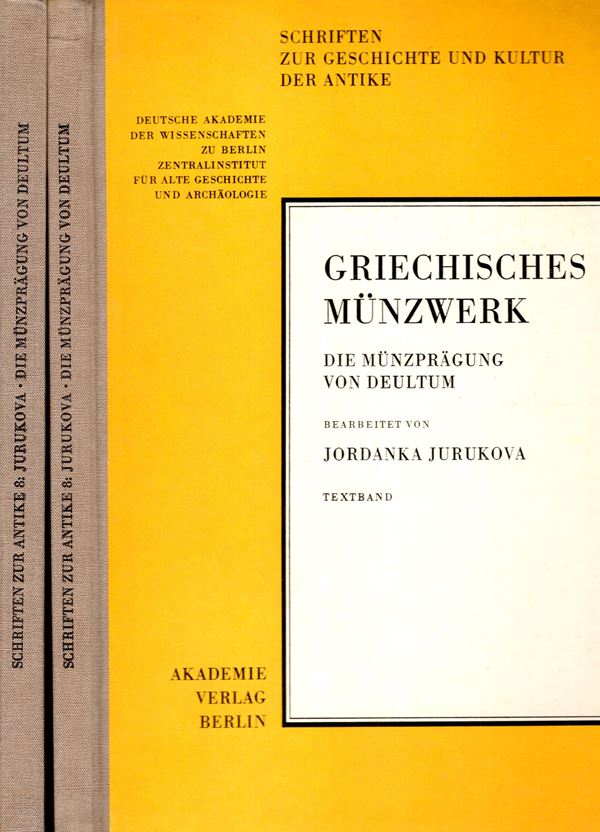 JURUKOVA  J. - Griechisches munzwerk.  Die munzpragung von Deultum. Berlin, 1973.  Textband, pp v - 169, + 1 carta. Tafelband, 32. 2 vol. completo. rilegatura editoriale, ottimo stato, raro e ricercat