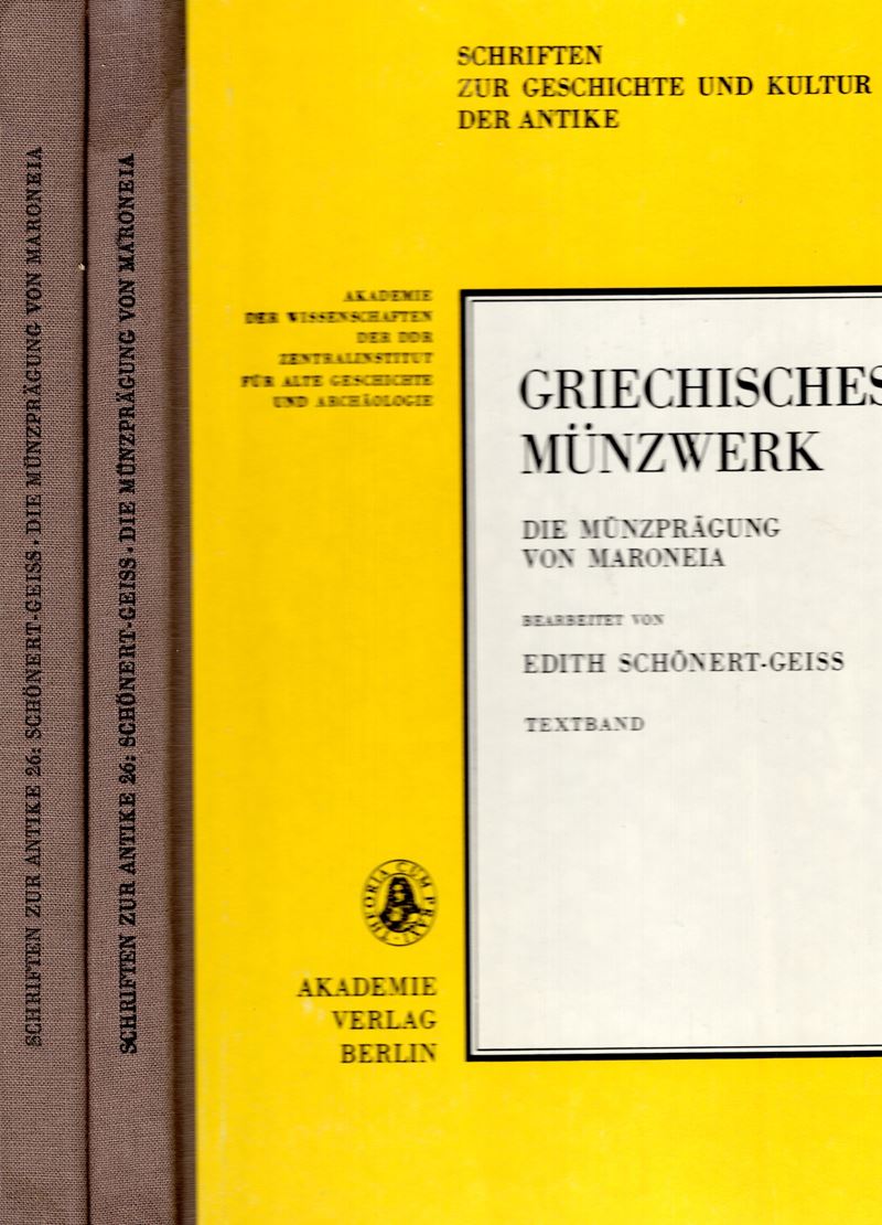 SCHONERT-GEISS E., Griechisches Munzwerk. 26. Die Münzprägung von Maroneia