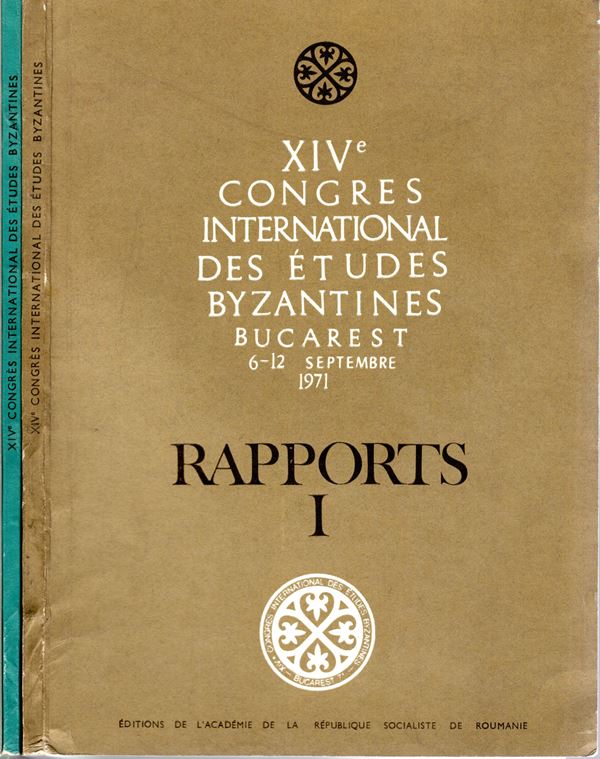 AA.-VV. - XIV Congres International des etude Byzantines. Bucarest 6\12 - September, 1971.  £ volumi completo. Bucarest, 1971.  pp 133 - 101-82. rilegatura editoriale, buono stato, ottimi contributi.