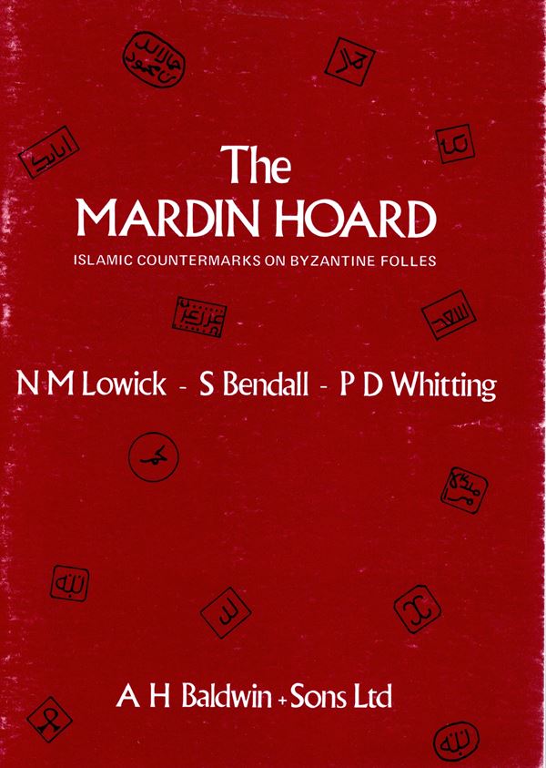 BENDALL  S. – LOWICK  N M. – WHITTING P D. -  The Martin hoard. Islamic countermarks byzantine folles. London, 1977.  Pp.79,  tavv. 8. Ril. ed buono stato, importante documentazione.