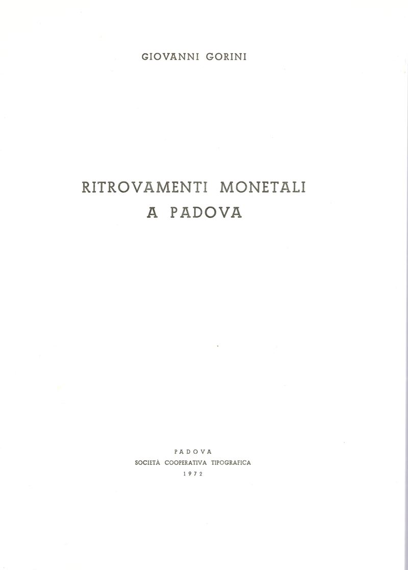 GORINI G., Ritrovamenti monetali a Padova, 1972