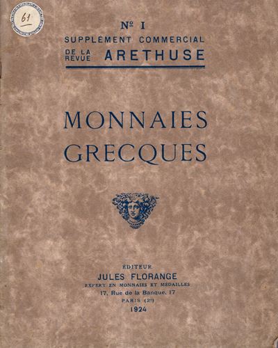 Florange, J., Monnaies grecques. N. 1 (Paris, 1924), 54 pp., illustrazioni nel testo