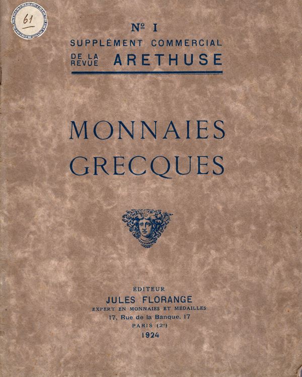 FLORANGE  J. - Paris, 1924. Monnaies grecques. N 1. en vente a prix marques.  Pp. 54,  nn. 1017, molte ill. nel testo. ril ed interno buono stato. Spring, pag. 66 nota