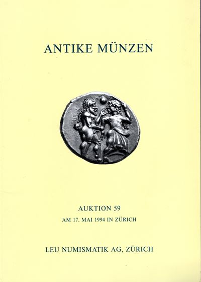 Catalogo d’asta Leu Numismatik AG, Auktion 59 (Zurich, 17 maggio 1994) – Antike munzen