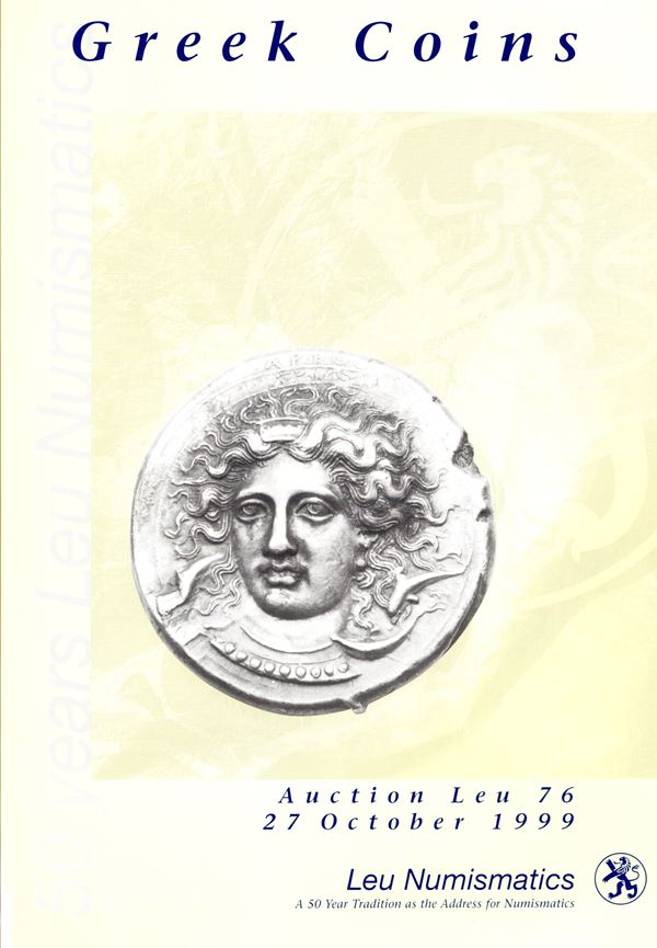 LEU  NUMISMATIK. Auction, 76. Zurich, 27 - October, 1999. Greek coins. An exceptional private collection.  Pp 109,  nn. 228, all illustrated also with enlargements. editorial binding, very good condition, important collection.