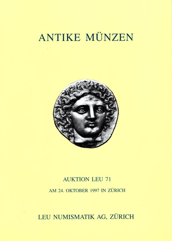 LEU NUMISMATIK AG. - Auktion 71. Zurich, 24 - Oktober, 1997. Antike munzen griechen, romer. Pp. 156, lots 585, ill with enlargements in the text. ril and excellent condition. major sale.