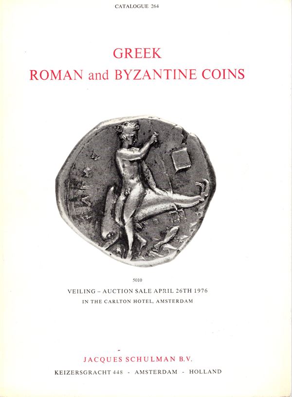SCHULMAN  J. – Amsterdam, 26 – April, 1976.  Greek – Roman and Byzantine coins. pp. 46, nos. 5001 - 5639, pl. 24. Rel. and. good condition, important Aes Grave series. Spring - Rossi -