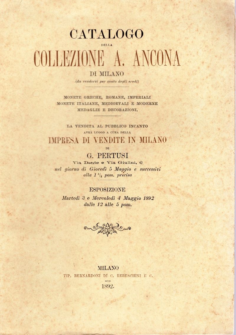 Pertusi G., Milano 5 maggio 1892. Catalogo della collezione A. Ancona: monete greche, romane, imp...