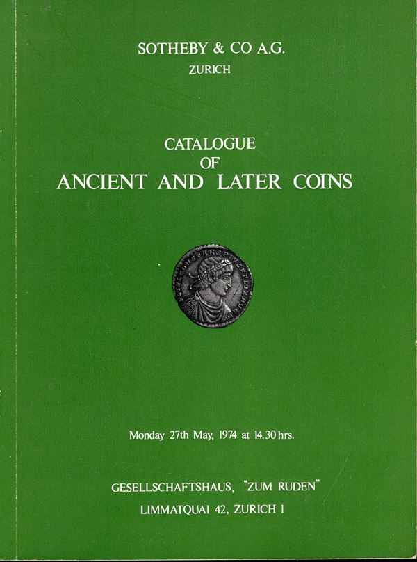 SOTHEBY & CO. AG. – Zurich, 27 - May, 1974. Catalogue of ancient and later coins. Nn. 273 - 370,  tavv. 7. ril ed buono stato, lista prezzi Val. Spring -