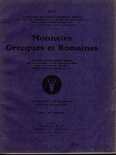 NAVILLE et C., Catalogue des monnaies grecques et romaines (Catalogo numismatico, vendita a Ginev...