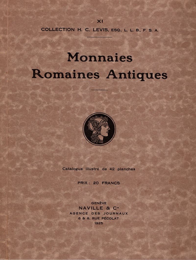 Naville e C., Catalogue de monnaies romaines antiques (Luzern, 18–20 June 1925) — esemplare in le...