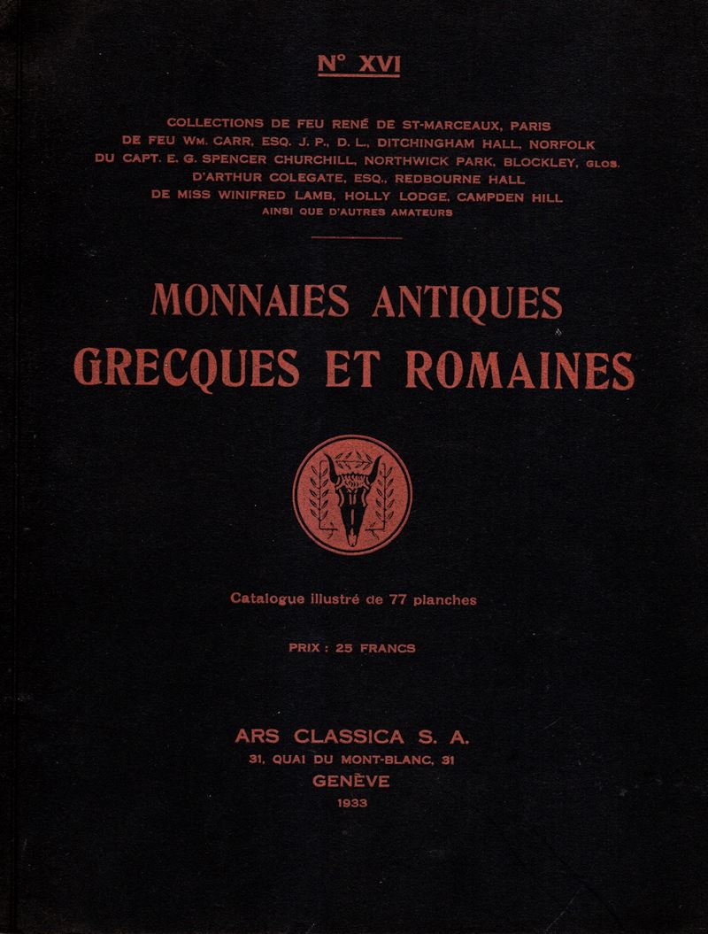 ARS CLASSICA S.A., Catalogue de monnaies antiques grecques et romaines, Lucerne, 1933