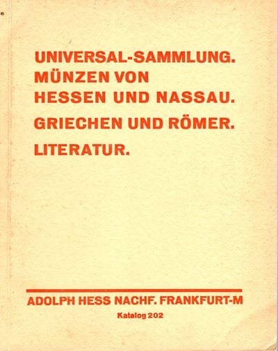 A. Hess (Nachf.), Catalogo di vendita, Collezione di monete greche e romane e monete di Hessen e ...