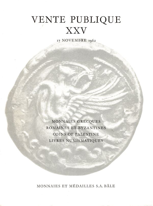 MONNAIES ET MEDAILLES. Vente pubblique   N. XXV. Monnaies grecques, romaines et bizantines, Coins of Palestine, livres de numismatiques. Basel, 17 – Novembre – 1962. Pp. 43, nn. 761, tavv. 20. Ril. editoriale, buono stato, SPRING  457.