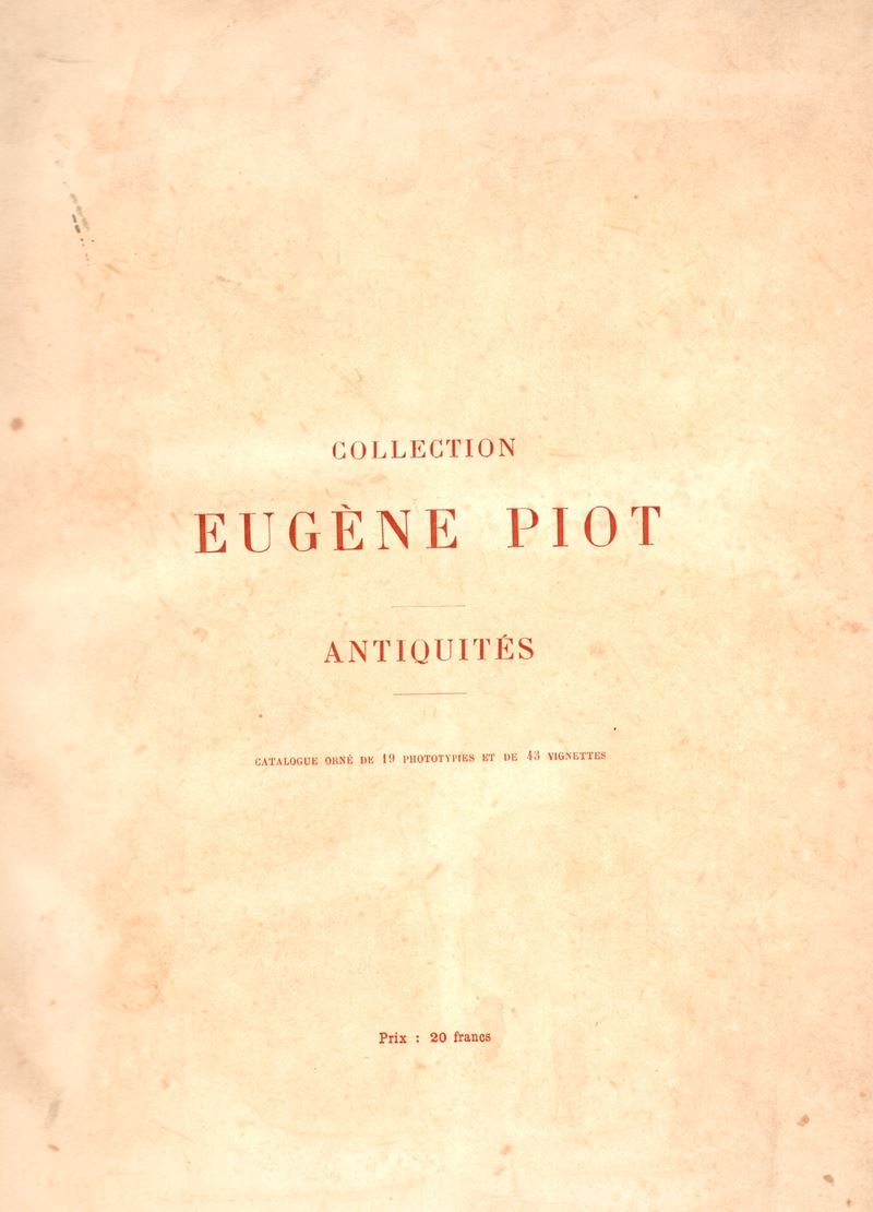 Rossi (attr.), ROLLIN & FEUARDENT, Paris (27/30 maggio 1890), Collection Eugène Piot: Antiquités ...