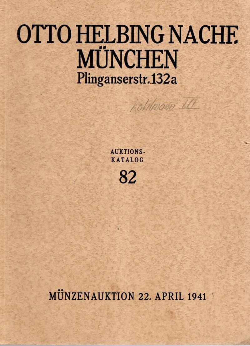Catalogo d’asta HELBING Otto NACHF, Auktion 82 (Monete e francobolli), Monaco di Baviera, 22 apri...