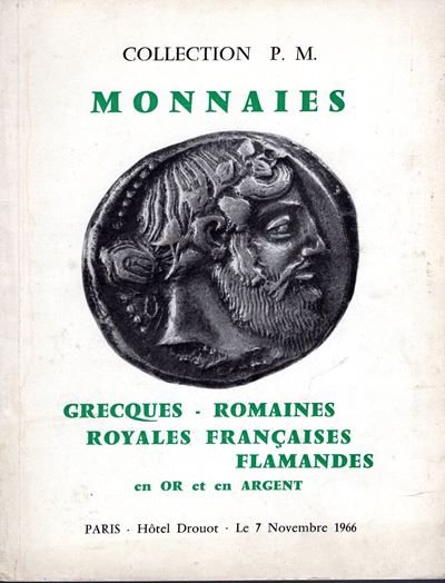 Vinchon J. – Paris, 7 – Novembre, 1966. Collection P. M. Monnaies, Grecques, Romaines, Royale Fra...