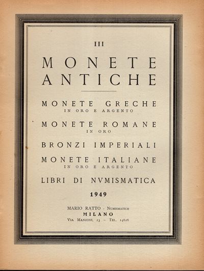 RATTO, Listino III a prezzi fissi – Milano, 1949. Monete greche e romane, bronzi imperiali, monet...