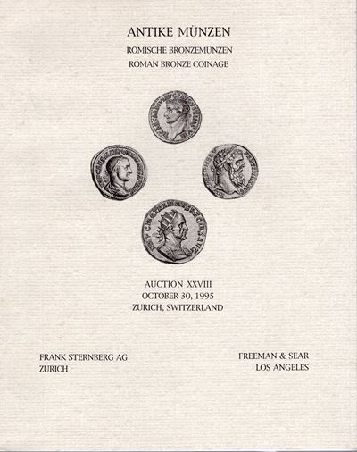 Sternberg F. – Freman & Sear. Auction, XXVIII. Zurich, 30 – October, 1995. Roman Bronze Coinage. ...